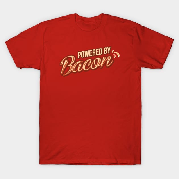 Powered by bacon shirt cheap
